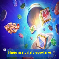 bingo materiais escolares